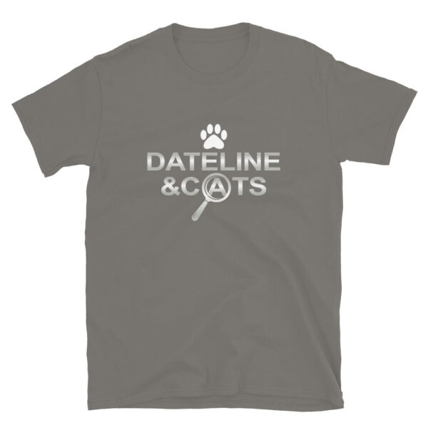 Dateline & Cats T-Shirt - Image 9
